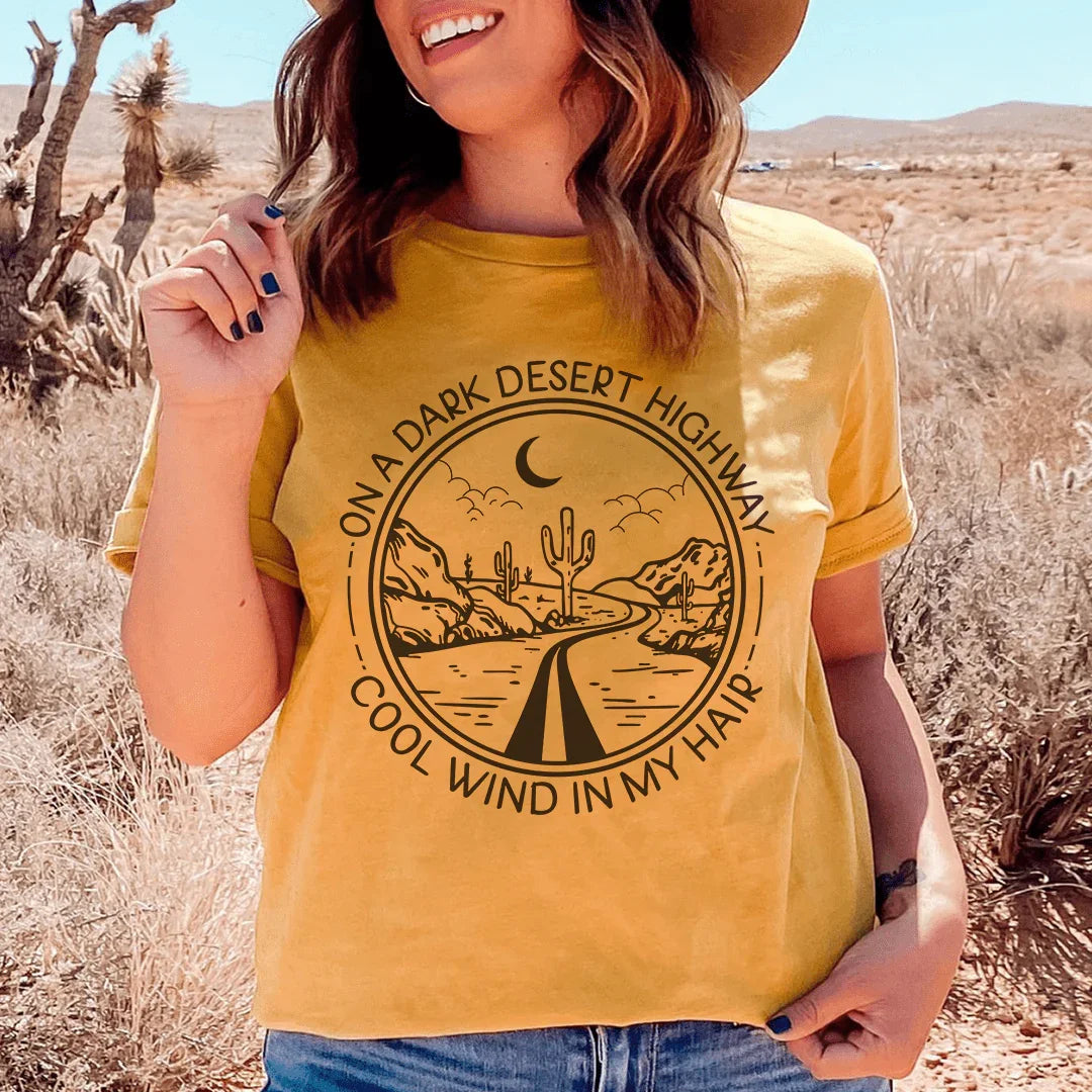 On A Dark Desert Highway Tee